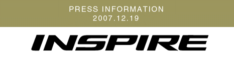 INSPIRE PRESS INFORMATION 2007.12.19