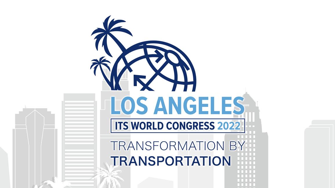 第28回 ITS世界会議ロサンゼルス 2022