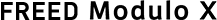 FREED Modulo X