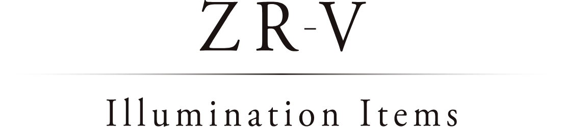 ZR-V Illumination Items