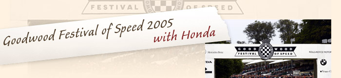 Goodwood Festival of Speed 2005 with Honda