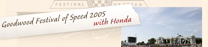 Goodwood Festival of Speed 2005 with Honda