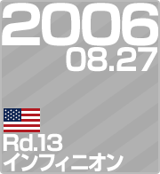 2006.08.27 Rd.13 CtBjI