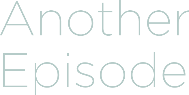 Another Episode