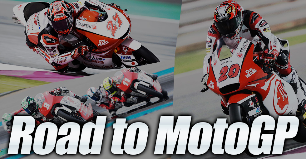 Road to MotoGP -MotoGPクラスへ向けた挑戦-