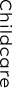 childcare