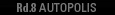 Rd.8 AUTOPOLIS