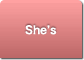 She's