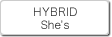HYBRID She’s