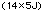 (14×5J)