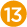 13