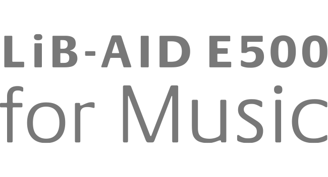 LiB-AID E500 for Music