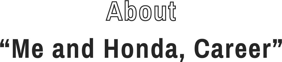 About “Do you know HONDA”