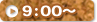 9:00～