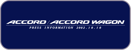 ACCORD/ACCORD WAGON PRESS INFORMATION 2002.10.10