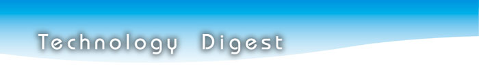 Technology Digest