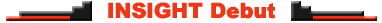 INSIGHT debut