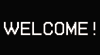 WELCOME!