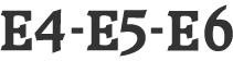 E4-E5-E6