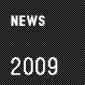 NEWS 2009