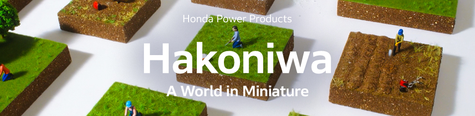 HAKONIWA - A World in Miniature -